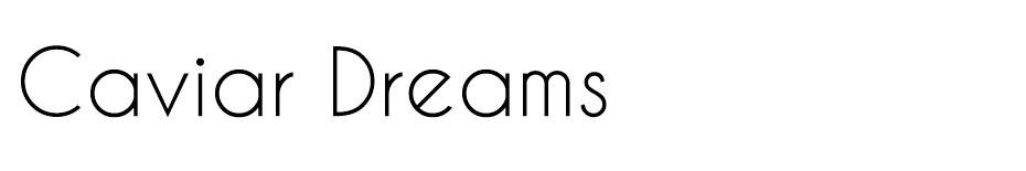  Caviar Dreams font