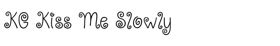 KG Kiss Me Slowly font