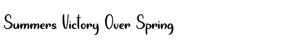 Summers Victory Over Spring Font font