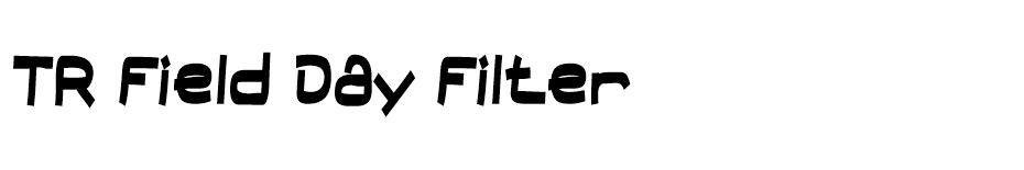 TR Field Day Filter font