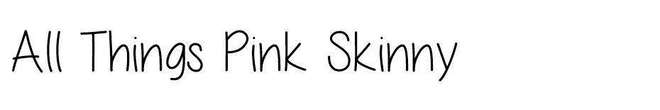 All Things Pink font
