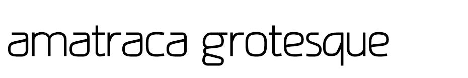 Amatraca Grotesque font