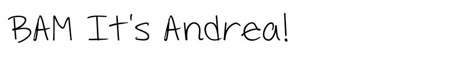 BAM It's Andrea! font