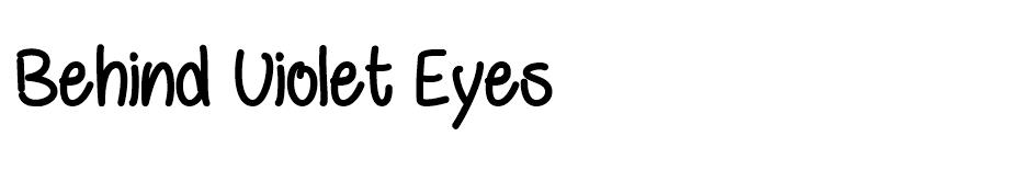 Behind Violet Eyes  font