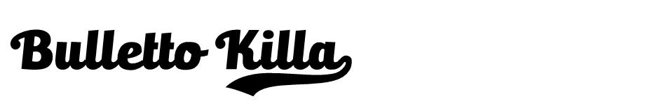 Bulletto Killa Font font