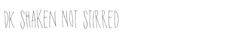 DK Shaken Not Stirred font
