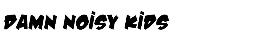 Damn Noisy Kids font