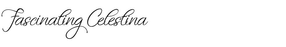 Fascinating Celestina  font