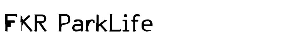 FKR ParkLife font