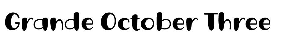 Grande October Three  font