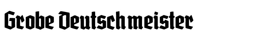 Grobe Deutschmeister font