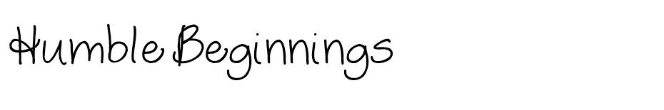 Humble Beginnings font