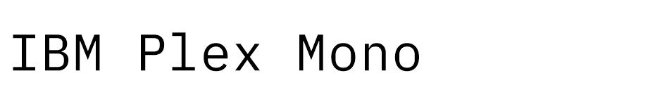 IBM Plex Mono Font font
