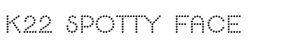K22 Spotty Face  font