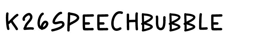 K26 Speech Bubble  font