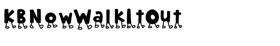 KB Now Walk It Out font