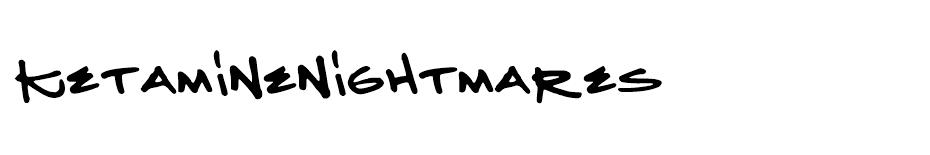 Ketamine Nightmares font