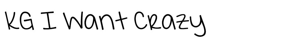 KG I Want Crazy font