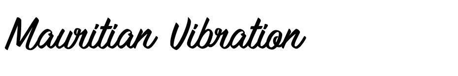 Mauritian Vibration font