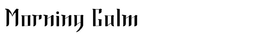 Morning Calm font