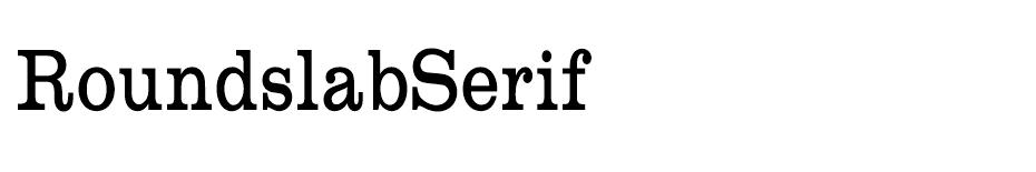Roundslab Serif  font