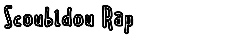 Scoubidou Rap  font