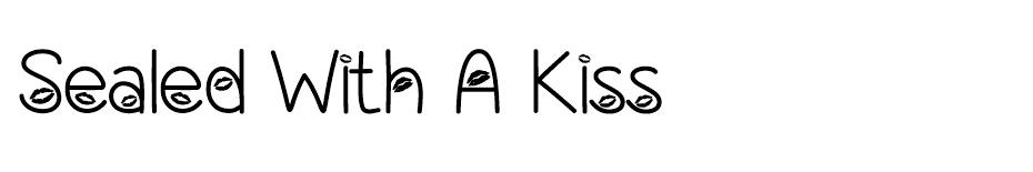 Sealed With A Kiss font