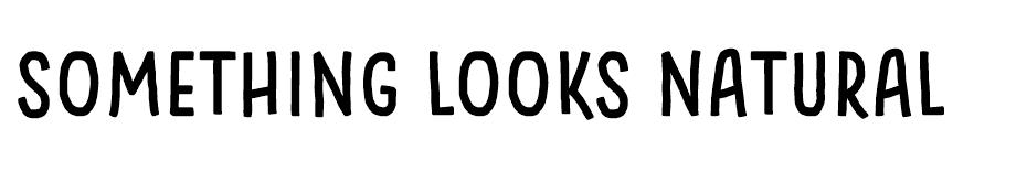 Something Looks font