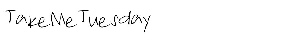 Take Me Tuesday font