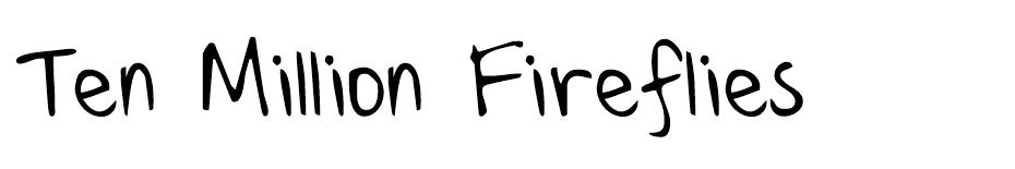 Ten Million Fireflies  font