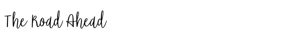 The Road Ahead font
