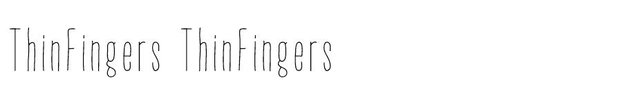 Thin Fingers font