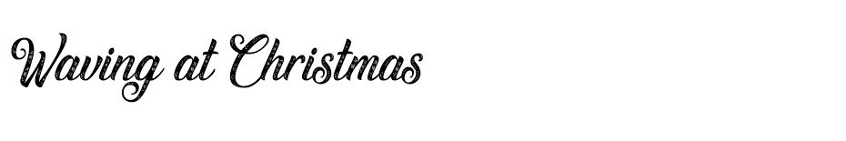 Waving at Christmas  font