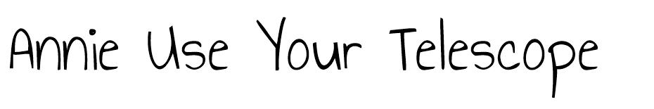 Annie Use Your Telescope Font font